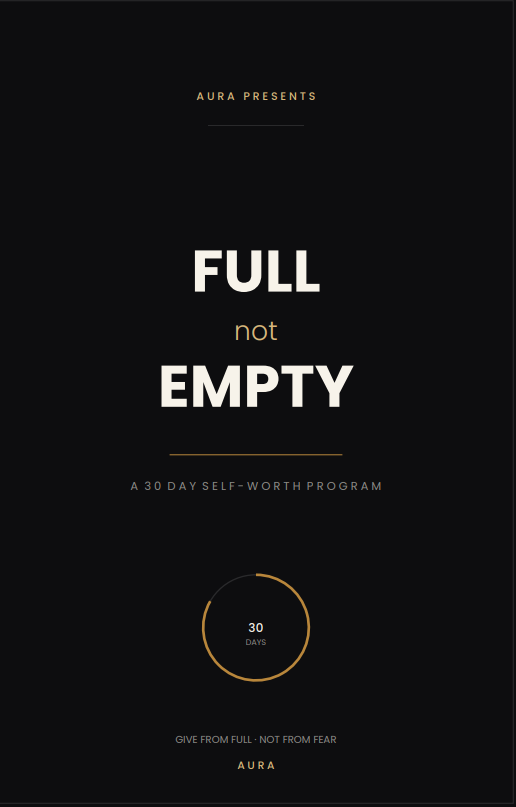 Full, Not Empty — A 30 Day Self-Worth Program
