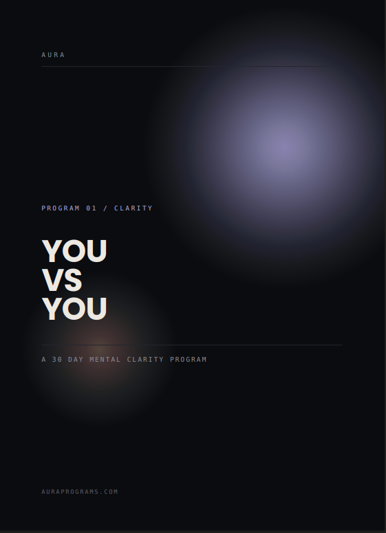 You vs You — A 30 Day Mental Clarity Program